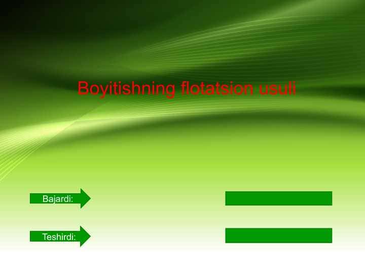 Boyitishning flotatsion usuli