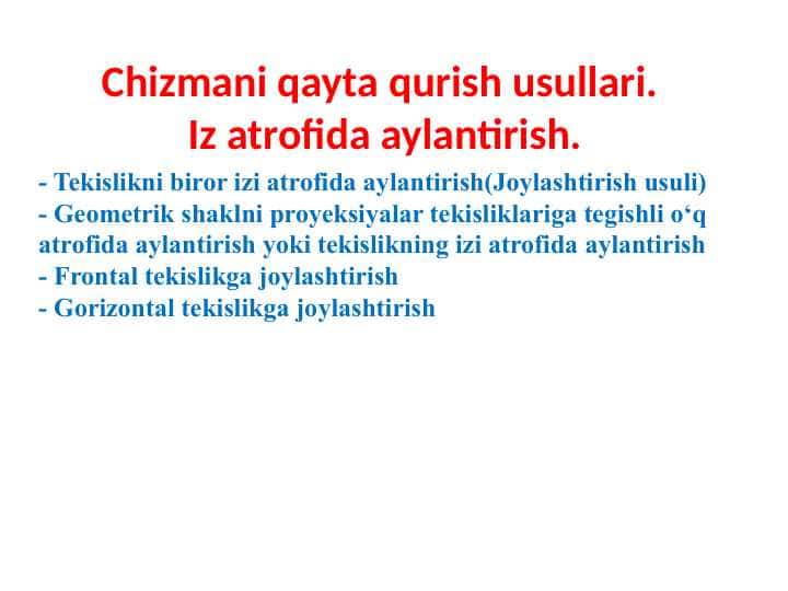 Chizmani qayta qurish usullari. Iz atrofida aylantirish