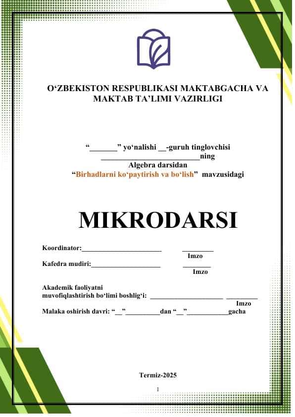 Birhadlarni ko'paytirish va bo'lish MIKRODARS (dars ishlanmasi)