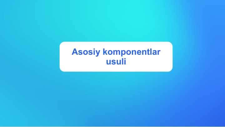Asosiy komponentlar usuli