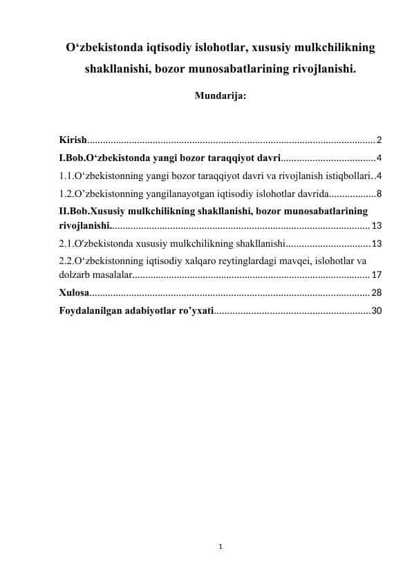 O‘zbekistonda iqtisodiy islohotlar, xususiy mulkchilikning shakllanishi, bozor munosabatlarining rivojlanishi-.