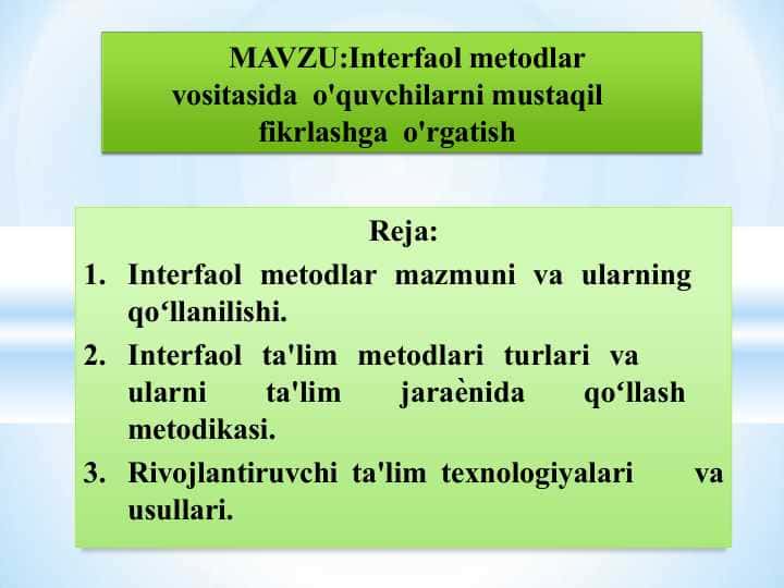 Interfaol metodlar vositasida o'quvchilarni mustaqil fikrlashga o'rgatish
