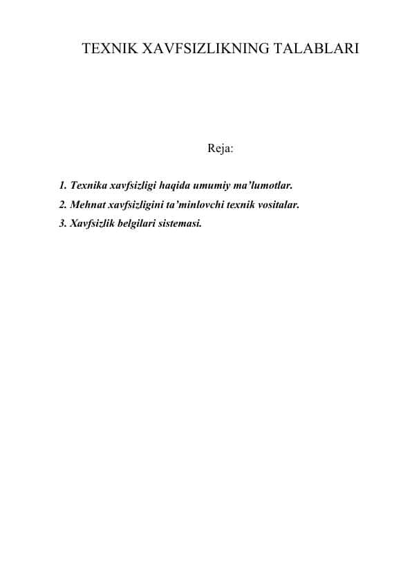 TEXNIK XAVFSIZLIKNING TALABLARI