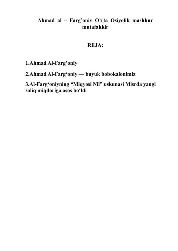 Ahmad al – Farg’oniy O’rta Osiyolik mashhur mutafakkir