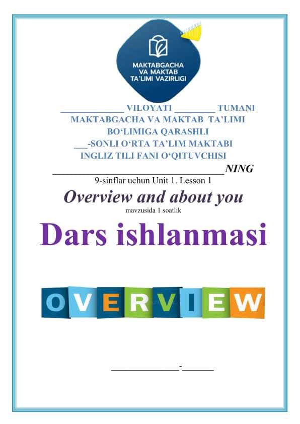 9-sinflar uchun ingliz tili fanidan dars ishlanma Overview and about you