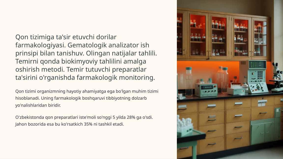 Qon tizimiga ta'sir etuvchi dorilar farmakologiyasi. Gematologik analizator ish prinsipi bilan tanishuv. Olingan natijalar tahlili. Temirni qonda biokimyoviy tahlilini amalga oshirish metodi. Temir tutuvchi preparatlar ta'sirini o'rganishda farmakologik monitoring.
