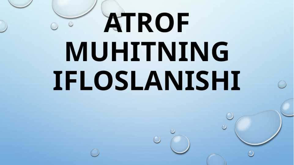 Atrof muhitning ifloslanishi