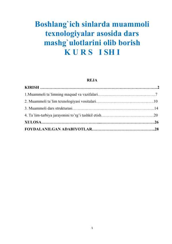 Boshlang`ich sinlarda muammoli texnologiyalar asosida dars mashg`ulotlarini olib borish