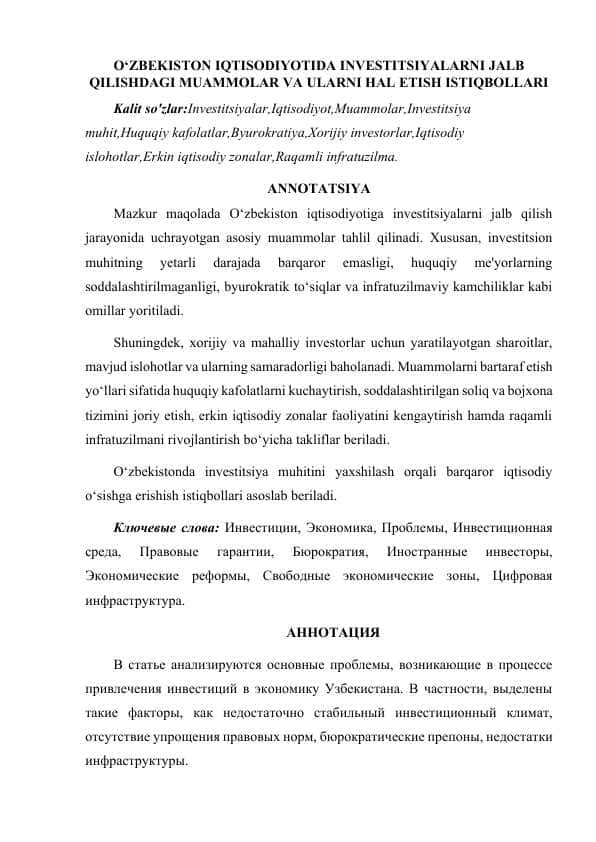 O‘ZBEKISTON IQTISODIYOTIDA INVESTITSIYALARNI JALB QILISHDAGI MUAMMOLAR VA ULARNI HAL ETISH ISTIQBOLLARI