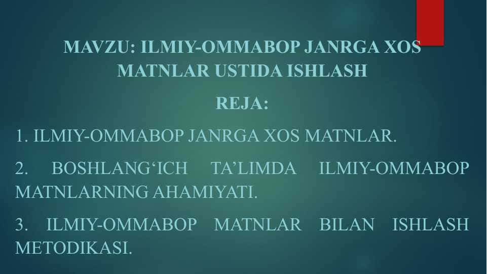 ILMIY-OMMABOP JANRGA XOS MATNLAR USTIDA ISHLASH