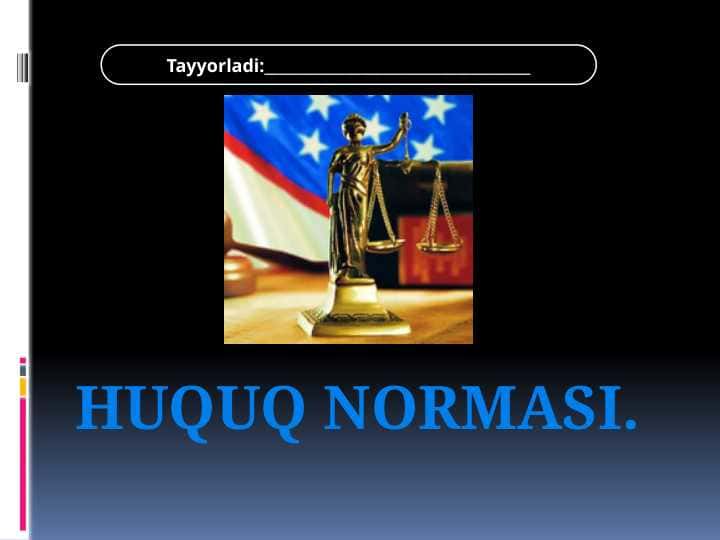 HUQUQ NORMASI.