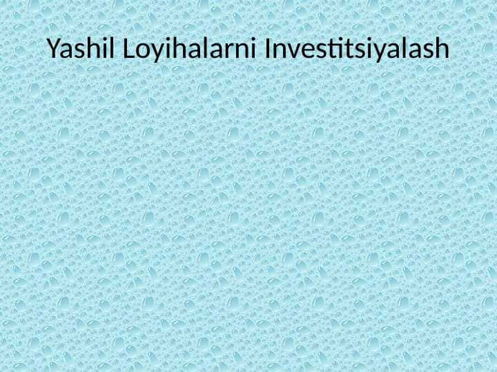 Yashil Loyihalarni Investitsiyalash