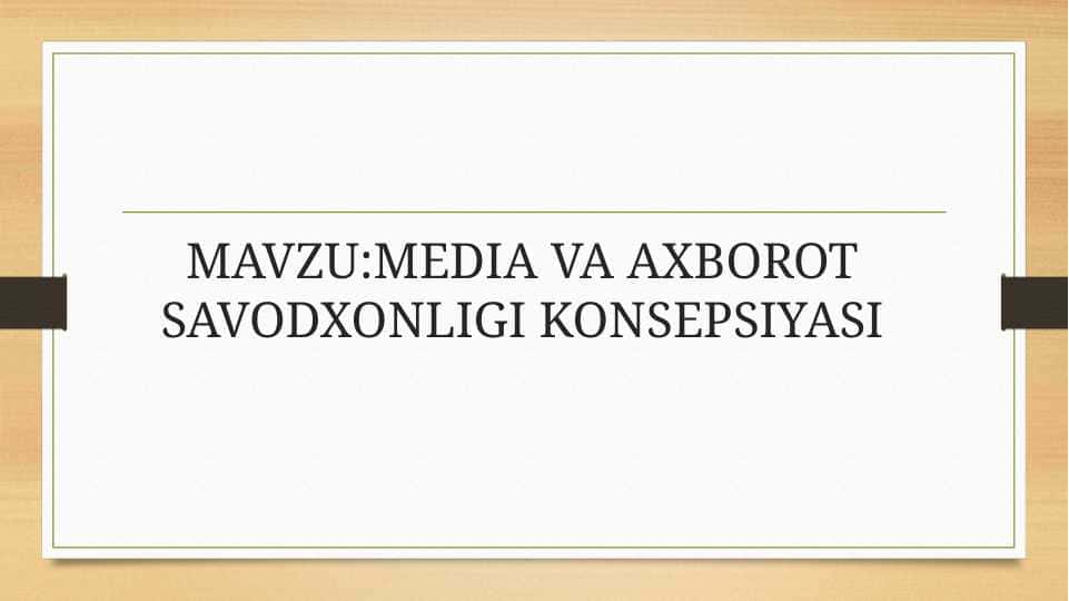 MEDIA VA AXBOROT SAVODXONLIGI KONSEPSIYASI