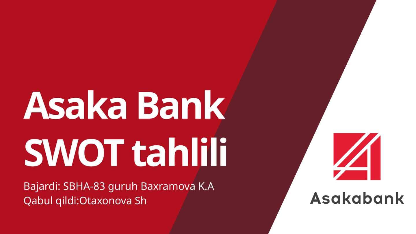 Asaka bank (Swot tahlil)