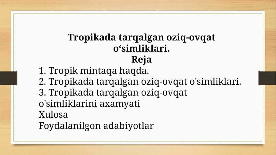 Tropikada tarqalgan oziq-ovqat o‘simliklari