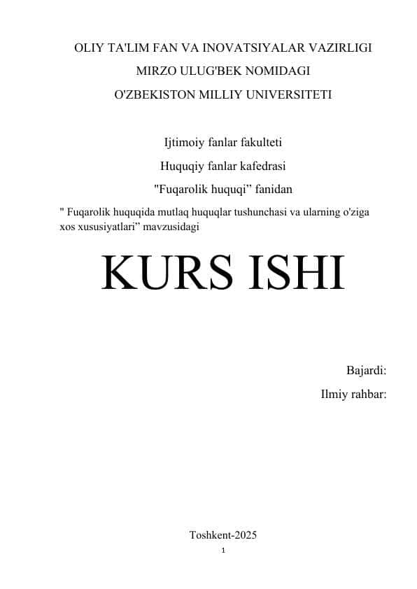 Fuqarolik huquqida mutlaq huquqlar tushunchasi va ularning o'ziga xos xususiyatlari k.docx
