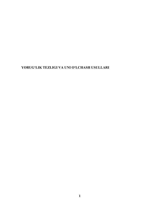 YORUGʻLIK TEZLIGI VA UNI OʻLCHASH USULLARI