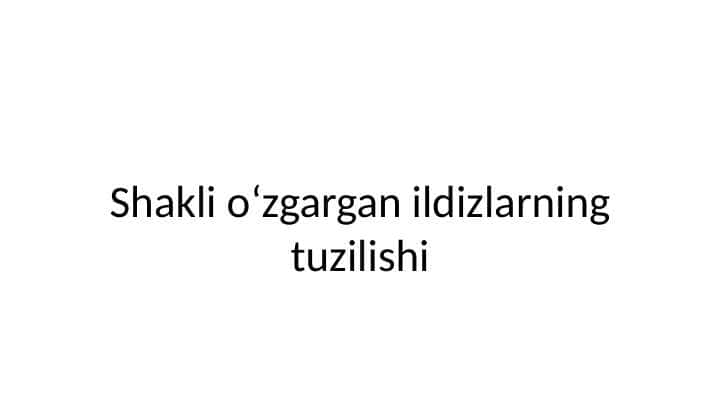 Shakli oʻzgargan ildizlarning tuzilishi