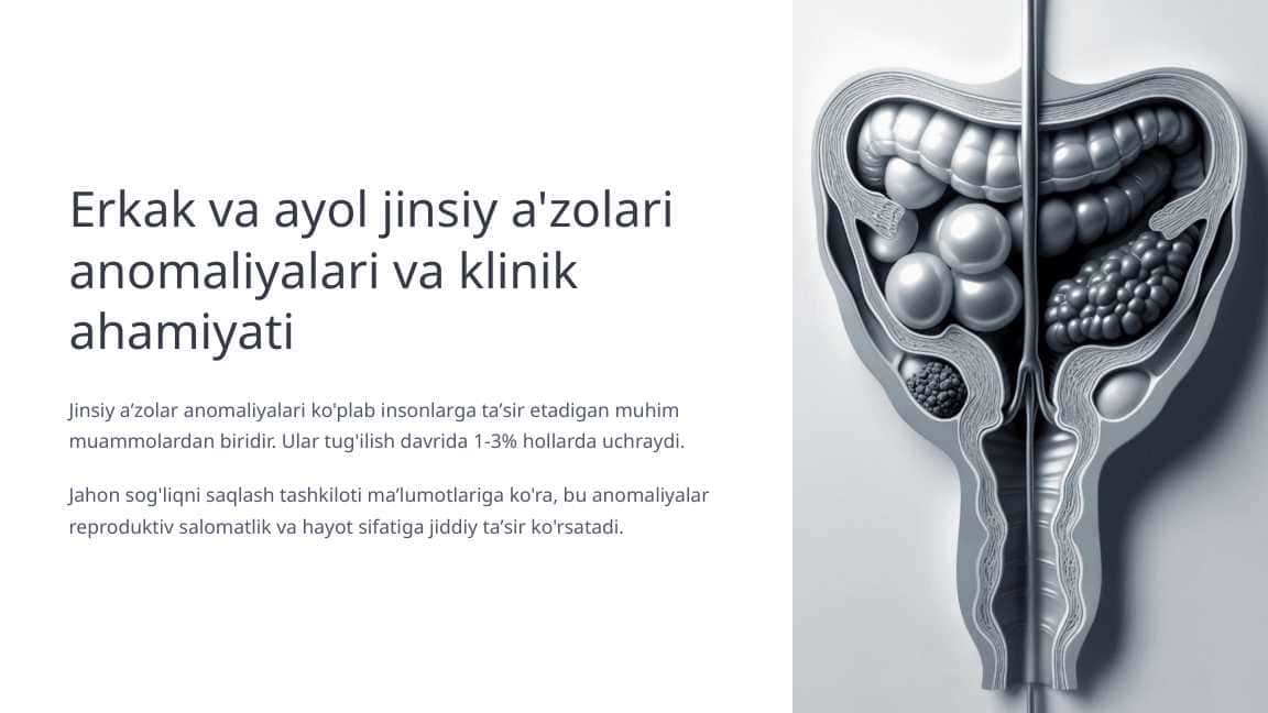 Erkak va ayol jinsiy a'zolari anomaliyalari va klinik ahamiyati