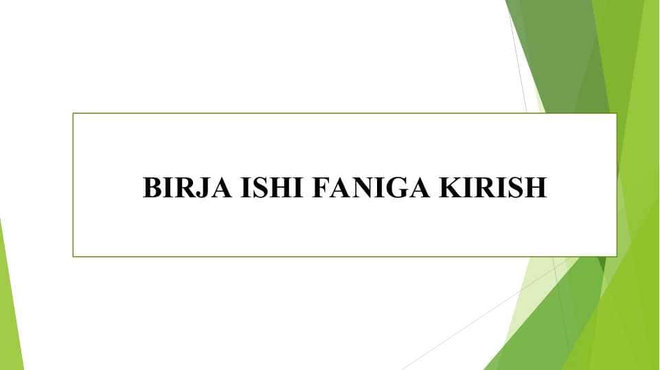 BIRJA ISHI FANIGA KIRISH