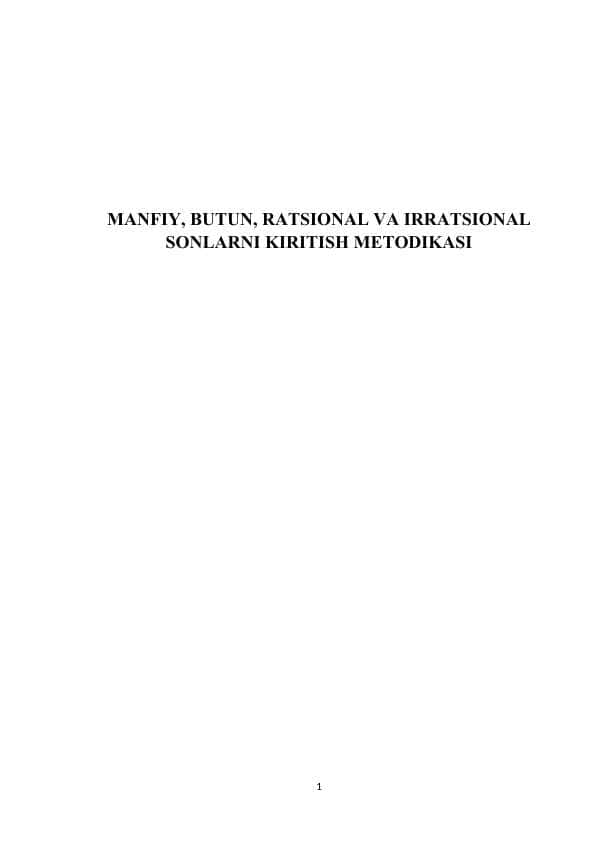 MANFIY, BUTUN, RATSIONAL VA IRRATSIONAL SONLARNI KIRITISH METODIKASI