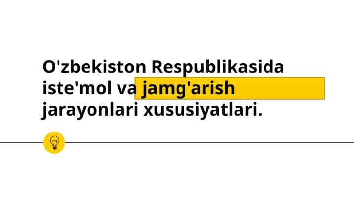 O'zbekiston Respublikasida iste'mol va jamg'arish jarayonlari xususiyatlari.