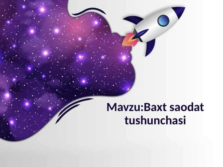 Baxt saodat tushunchasi