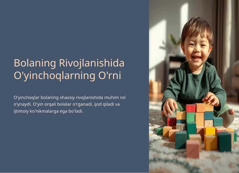 Bolaning Rivojlanishida O'yinchoqlarning O'rni