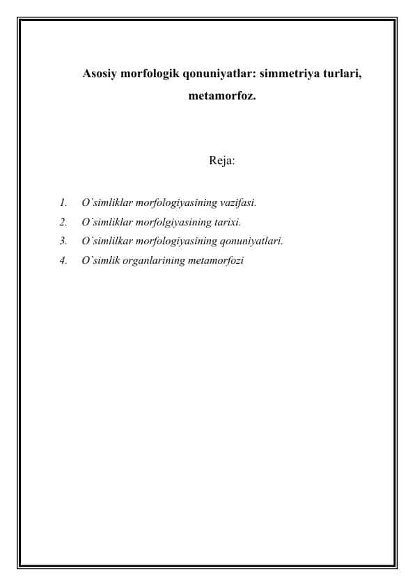 Asosiy morfologik qonuniyatlar simmetriya turlari, metamorfoz