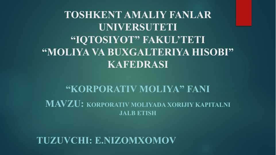 KORPORATIV MOLIYADA XORIJIY KAPITALNI JALB ETISH