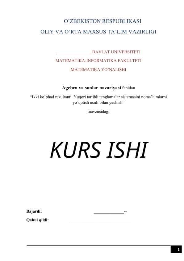 Ikki ko’phad rezultanti. Yuqori tartibli tenglamalar sistemasini noma’lumlarni yo’qotish usuli bilan yechish