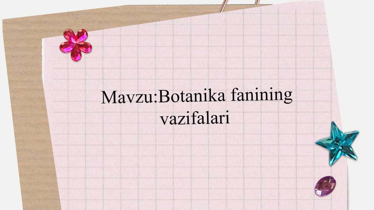 Botanika fani vazifalari