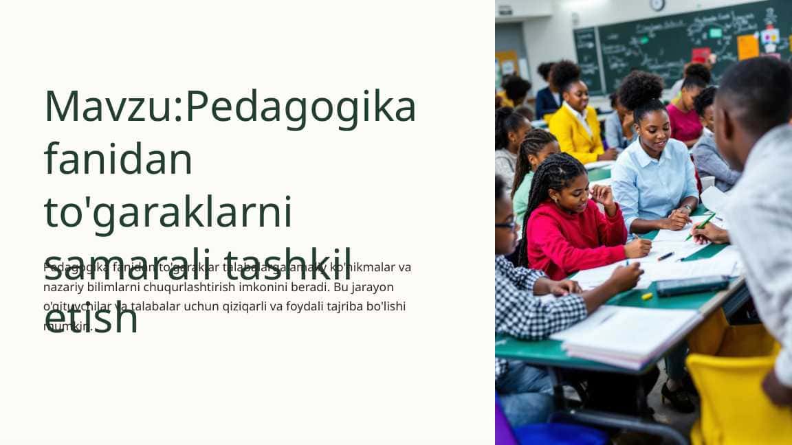 Pedagogika fanidan to'garaklarni samarali tashkil etish