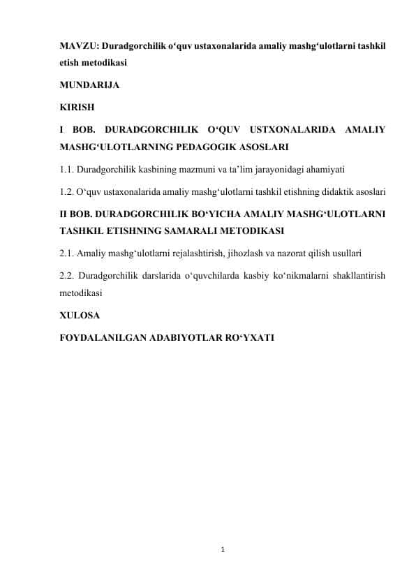 Duradgorchilik oʻquv ustaxonalarida amaliy mashgʻulotlarni tashkil etish metodikasi