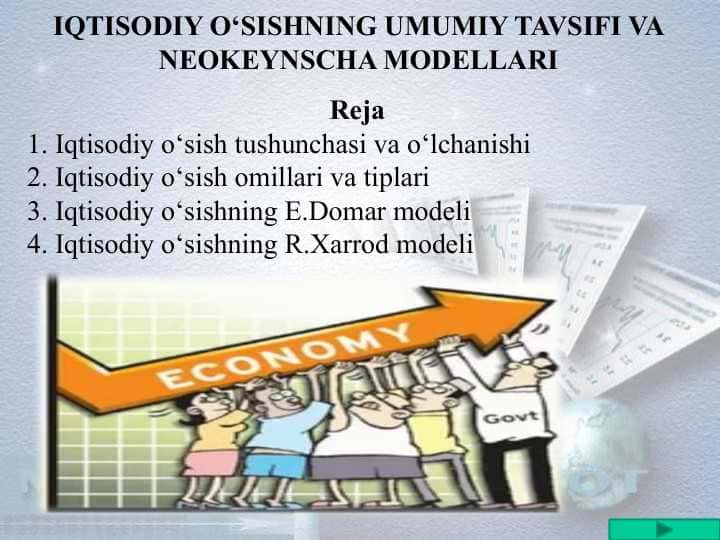 Iqtisodiy о‘sishning umumiy tavsifi va neokeynscha modellari