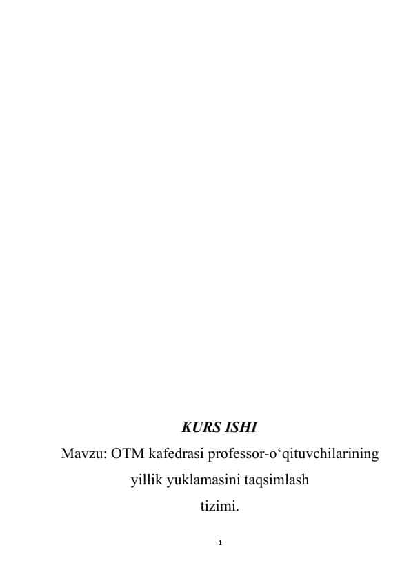 OTM kafedrasi professor-o‘qituvchilarining yillik yuklamasini taqsimlash tizimi