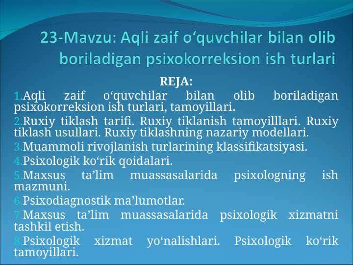 Aqli zaif o‘quvchilar bilan olib boriladigan psixokorreksion ish turlari