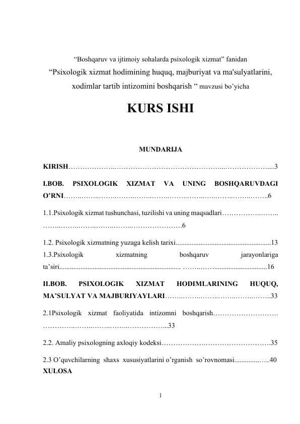 Psixologik xizmat hodimining huquq, majburiyat va ma'sulyatlarini, xodimlar tartib intizomini boshqarish “