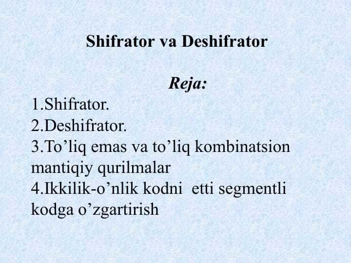Shifrator va Deshifrator