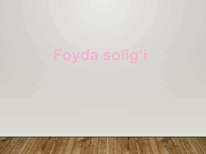 Foyda solig'i.Slayd