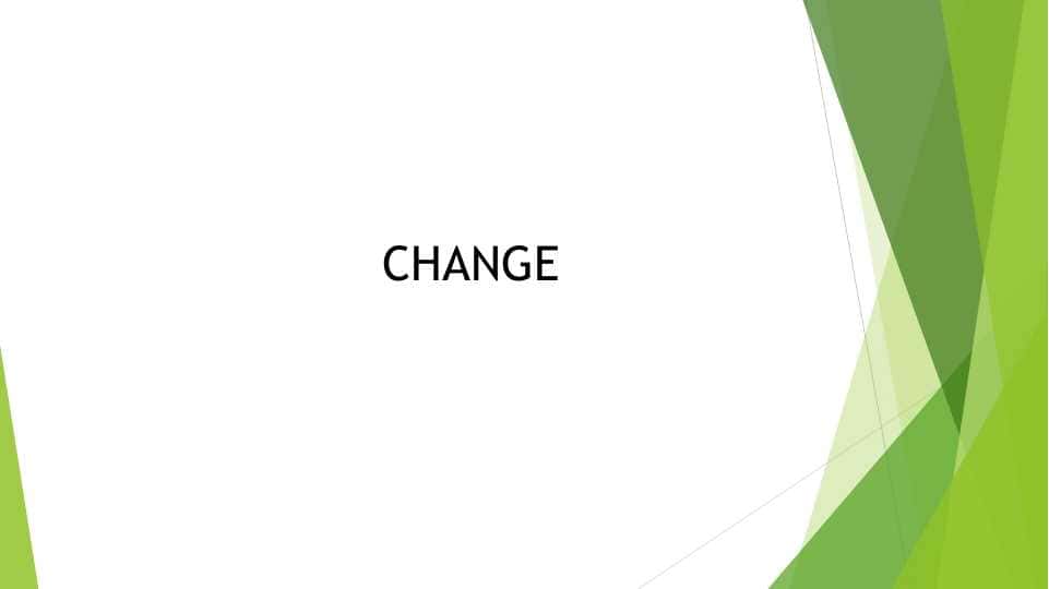 CHANGE