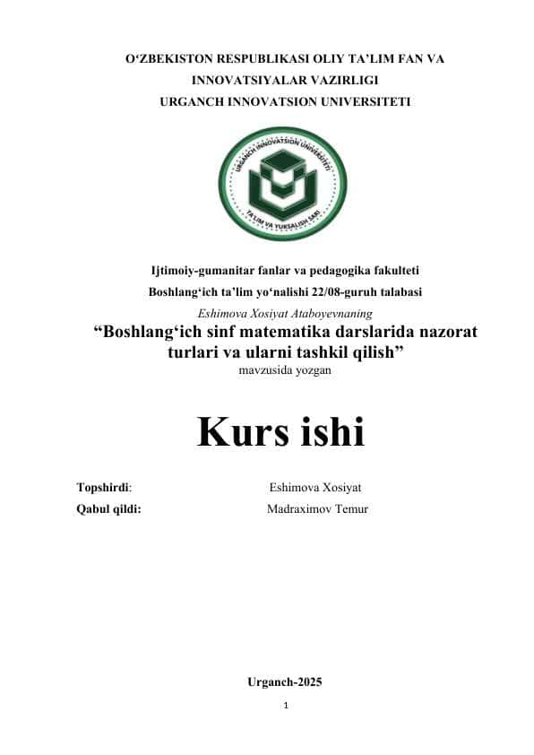Boshlang‘ich sinf matematika darslarida nazorat turlari va ularni tashkil qilish