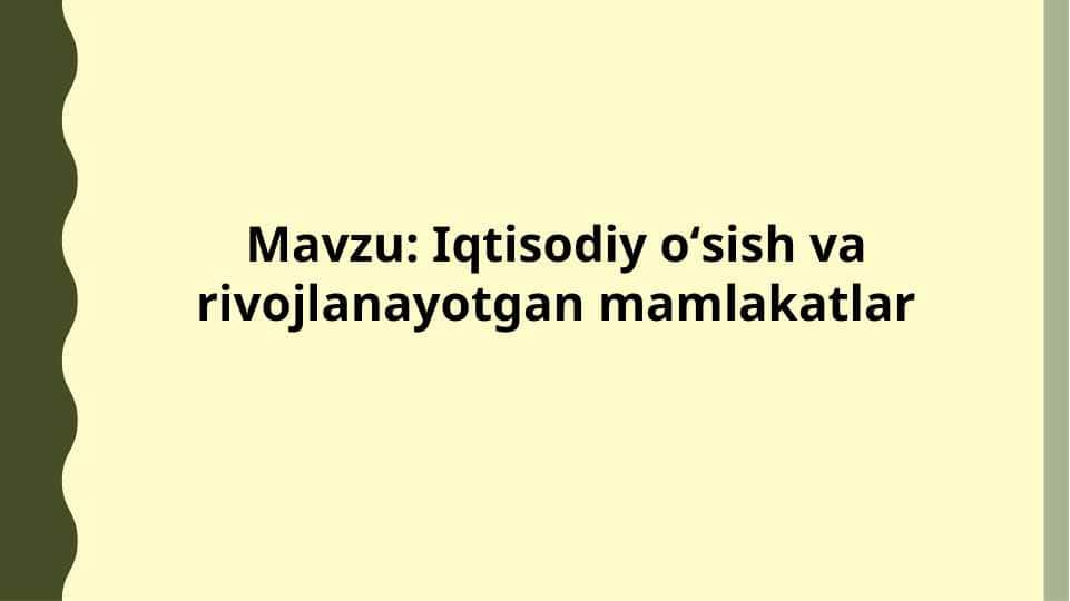Iqtisodiy oʻsish va rivojlanayotgan mamlakatlar
