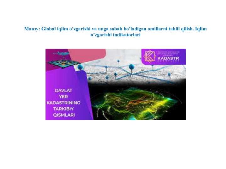 Global iqlim o’zgarishi va unga sabab bo’ladigan omillarni tahlil qilish