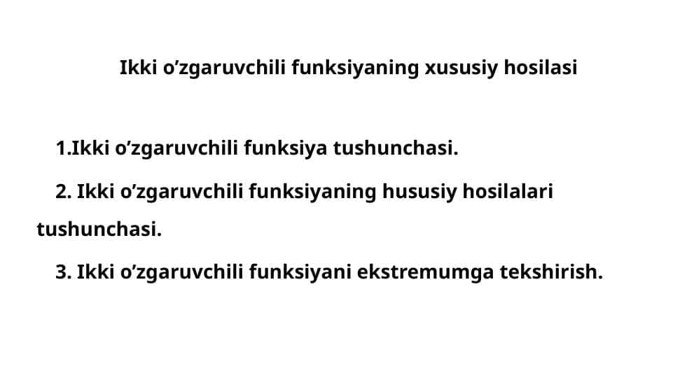 Ikki o'zgaruvchili funksiyaning xususiy hosilasi