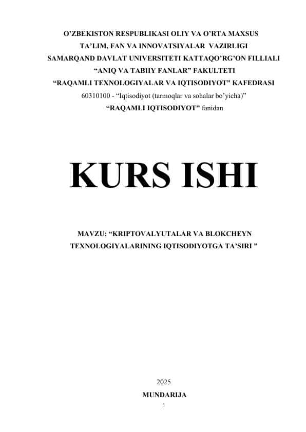 KRIPTOVALYUTALAR VA BLOKCHEYN TEXNOLOGIYALARINING IQTISODIYOTGA TA’SIRI