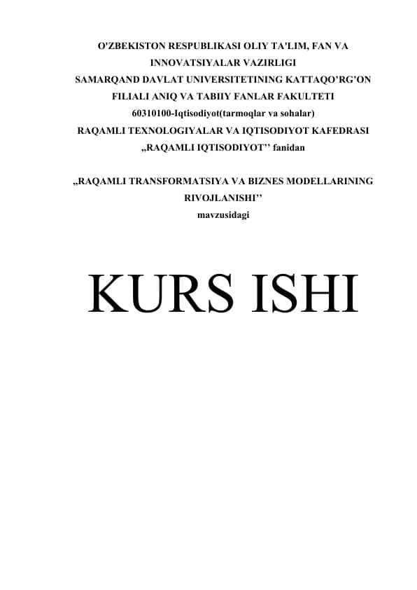 RAQAMLI TRANSFORMATSIYA VA BIZNES MODELLARINING RIVOJLANISHI