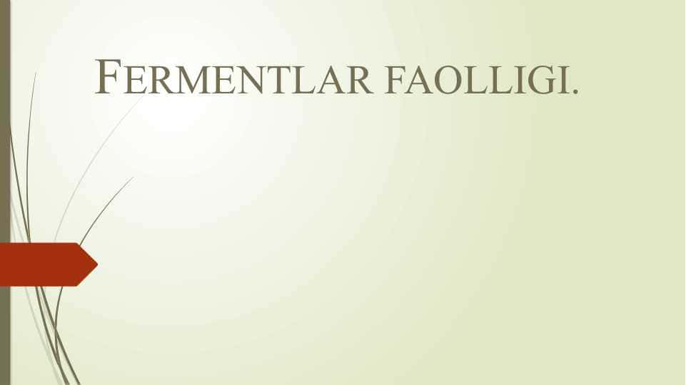 Fermentlar faolligi