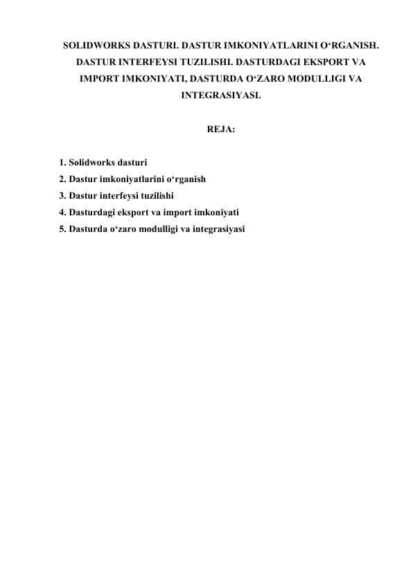8. SOLIDWORKS DASTURI. DASTUR IMKONIYATLARINI O‘RGANISH.docx