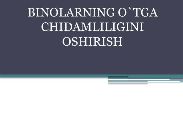 BINOLARNING O`TGA CHIDAMLILIGINI OSHIRISH